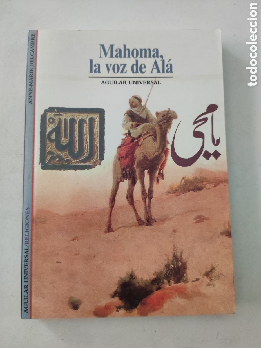 Gebrauchte B&uuml;cher: MAHOMA LA VOZ DE AL&Aacute;.- Anne Marie Delcambre