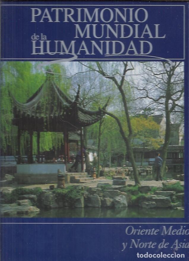 Libri di seconda mano: PATRIMONIO DE LA HUMANIDAD ORIENTE MEDIO Y NORTE DE ASIA EDICIONES RUEDA