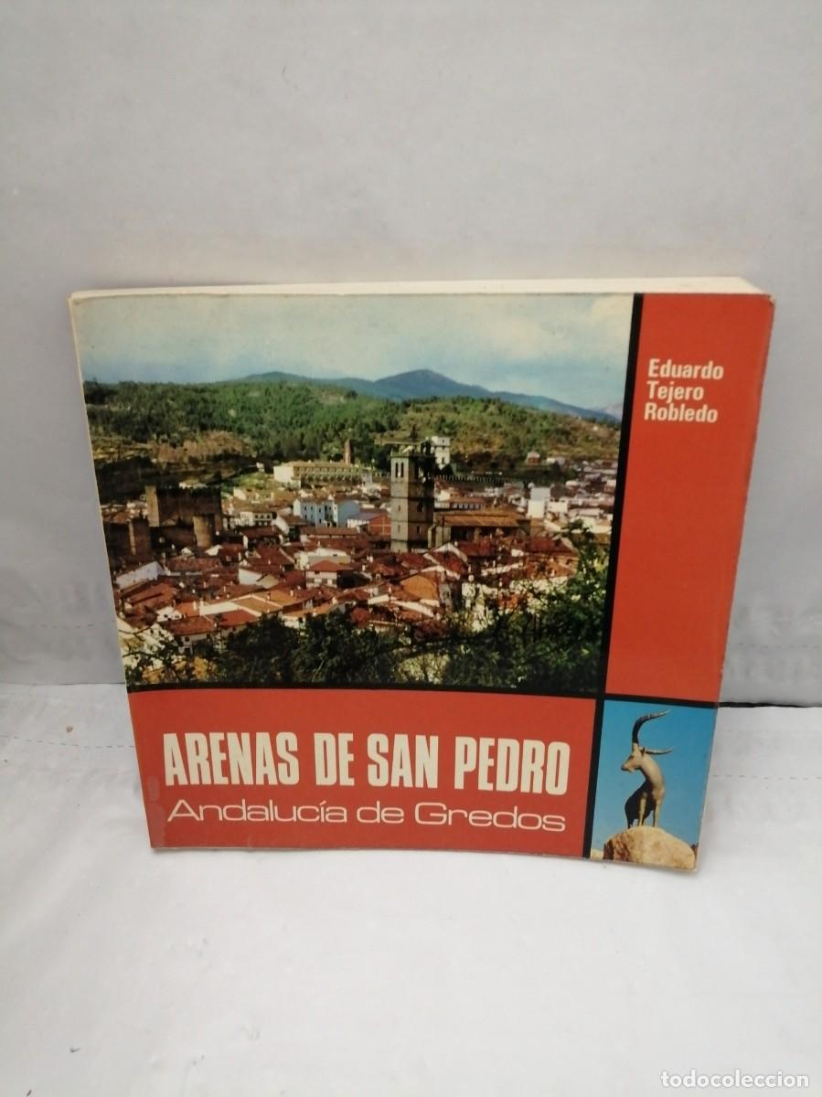 Libros de segunda mano: ARENAS DE SAN PEDRO: Andaluc&iacute;a de Gredos (Primera edici&oacute;n)
