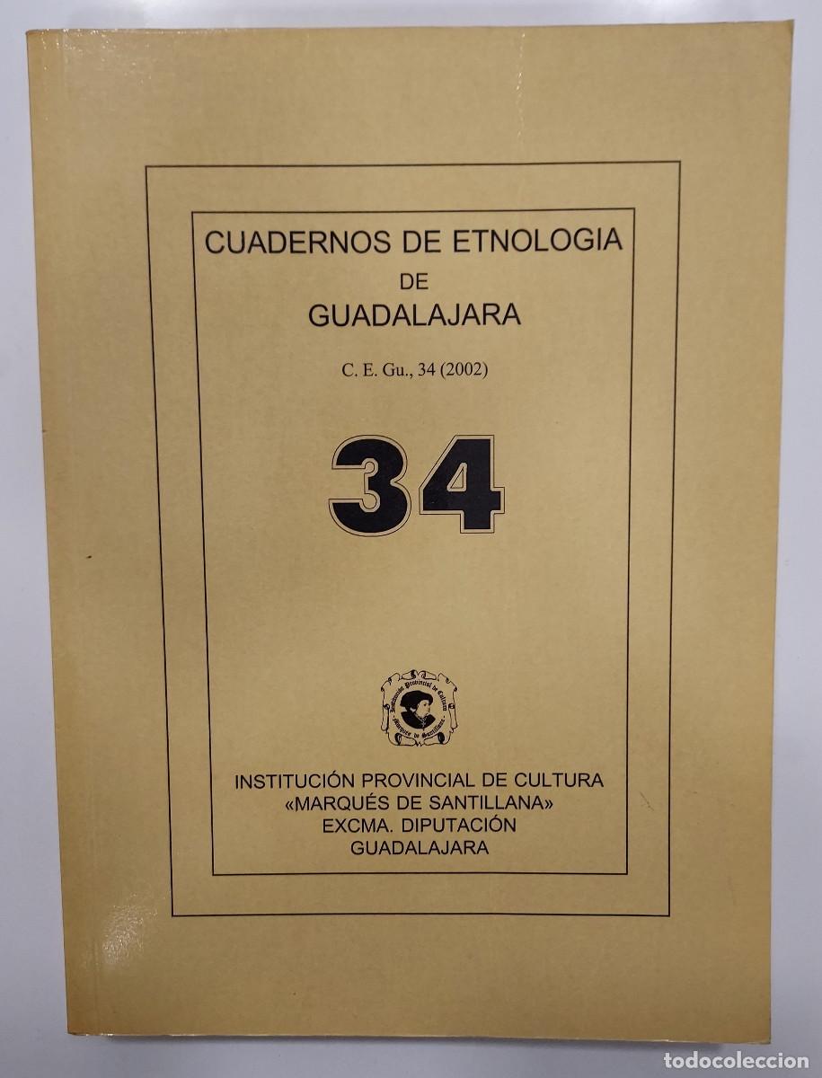 Libros de segunda mano: CUADERNOS ETNOLOGIA GUADALAJARA 2002. (Apicultura, Peralejos Truchas, Salinas, Patrana Cubillo Uceda