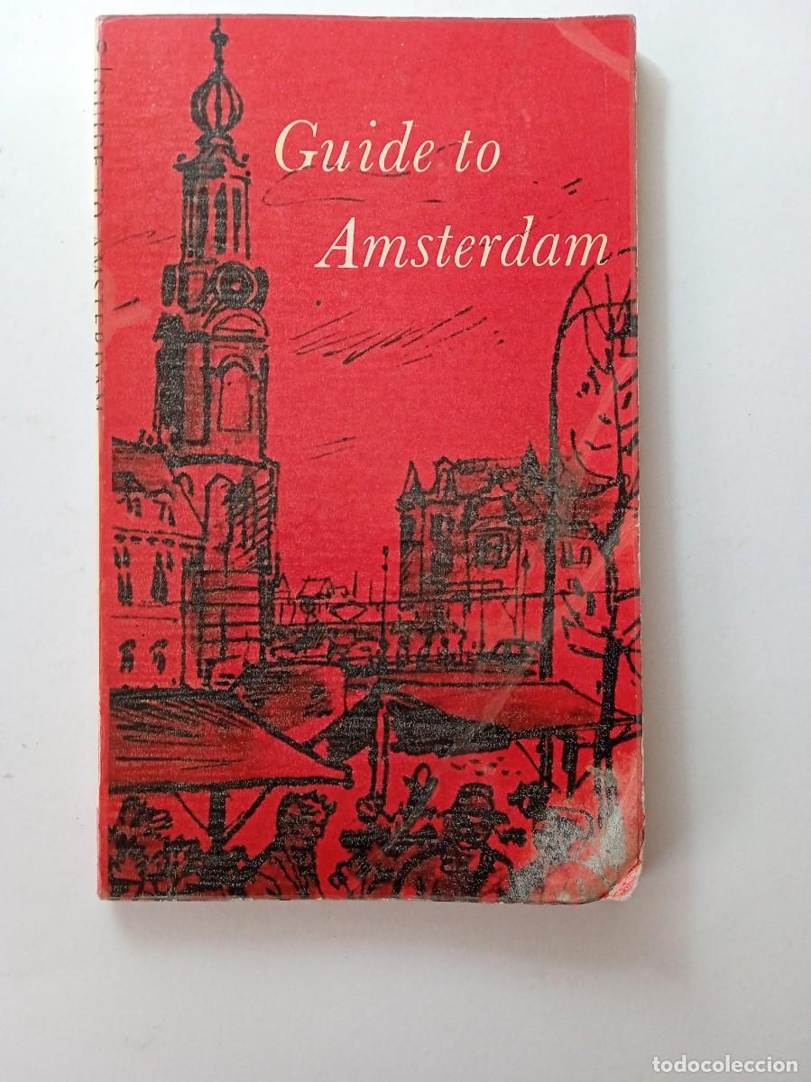 Libros de segunda mano: GUIDE TO AMSTERDAM (EN INGL&Eacute;S) - Foto 1