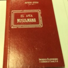 Libros de segunda mano: ALFREDO OPISSO, EL ASIA MUSULMANA, IMPRENTA ELZEVIRIANA Y LIBRERÍA CAMI, S.F.,