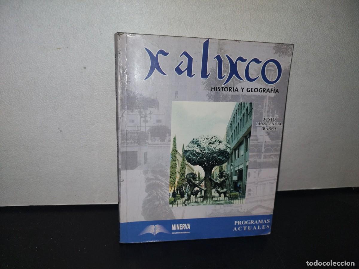 Libri di seconda mano: 97- XALISCO. HISTORIA Y GEOGRAF&Iacute;A - JUSTO PLASCENCIA IBARRA