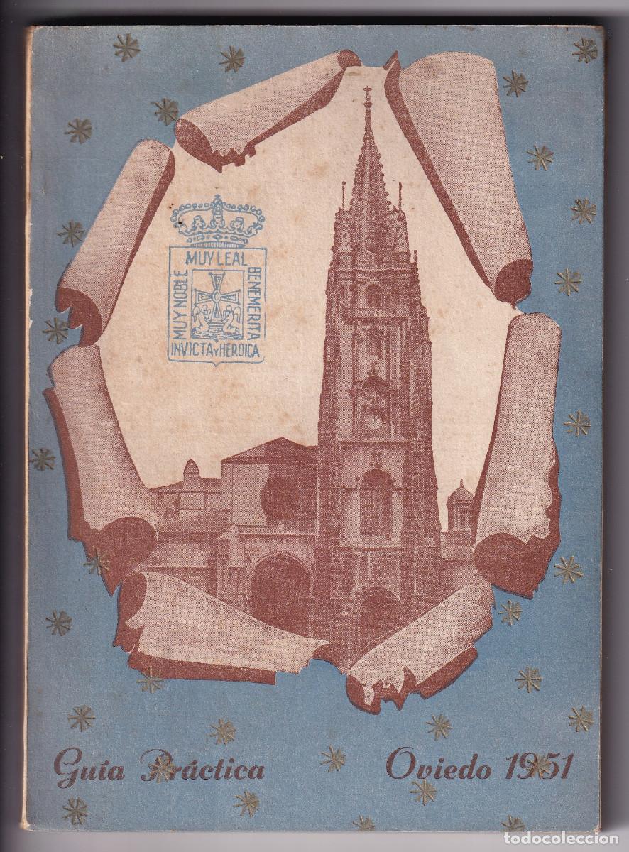 Libri di seconda mano: FERNANDO RAMOS P&Eacute;REZ. GU&Iacute;A PR&Aacute;CTICA DE OVIEDO. 1951. ASTURIAS
