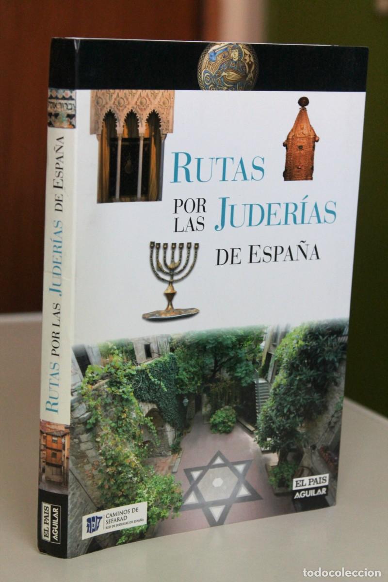 Libros de segunda mano: Rutas por las juder&iacute;as de Espa&ntilde;a. Carlos Aganzo y otros. Caminos de Sefarad- El Pa&iacute;s Aguilar