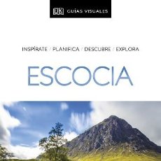 Libros de segunda mano: ESCOCIA (GUÍAS VISUALES) INSPIRATE, PLANIFICA, DESCUBRE, EXPLORA