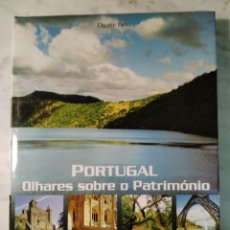 Libros de segunda mano: PORTUGAL. OLHARES SOBRE O PATRIMÓNIO (DUARTE BELO)