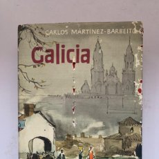 Libros de segunda mano: GALICIA POR CARLOS MARTINEZ-BARBEITO