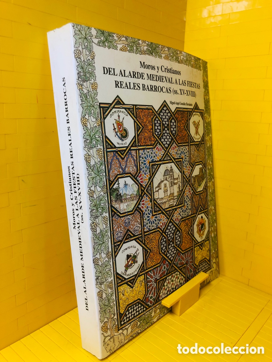 Libros de segunda mano: MOROS Y CRISTIANOS DEL ALARDE MEDIEVAL A LAS FIESTAS REALES BARROCAS (SS. XV - XVIII) ● ● 199