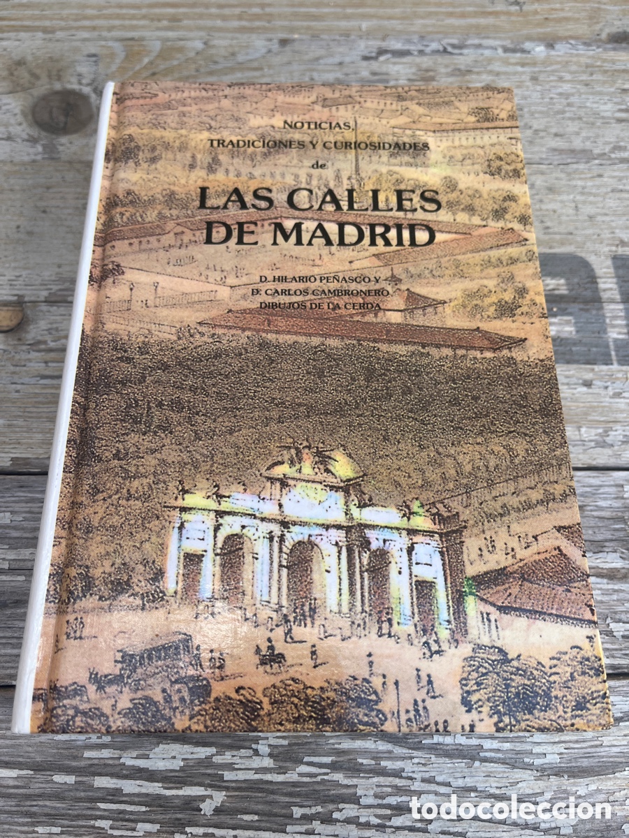 Libros de segunda mano: I LAS CALLES DE MADRID. NOTICIAS, TRADICIONES Y CURIOSIDADES.