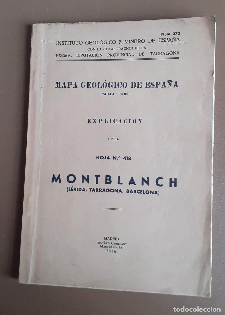 Second hand books: Mapa geol&oacute;gico de Espa&ntilde;a MONTBLANCH &ndash; L&eacute;rida, Tarragona, Barcelona - 1956