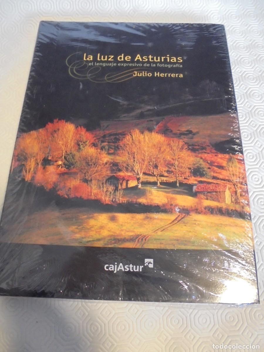 Libri di seconda mano: LA LUZ DE ASTURIAS. EL LENGUAJE EXPRESIVO DE LA FOTOGRAFIA. JULIO HERRERA. CAJASTUR, 2006. MARAVILLO