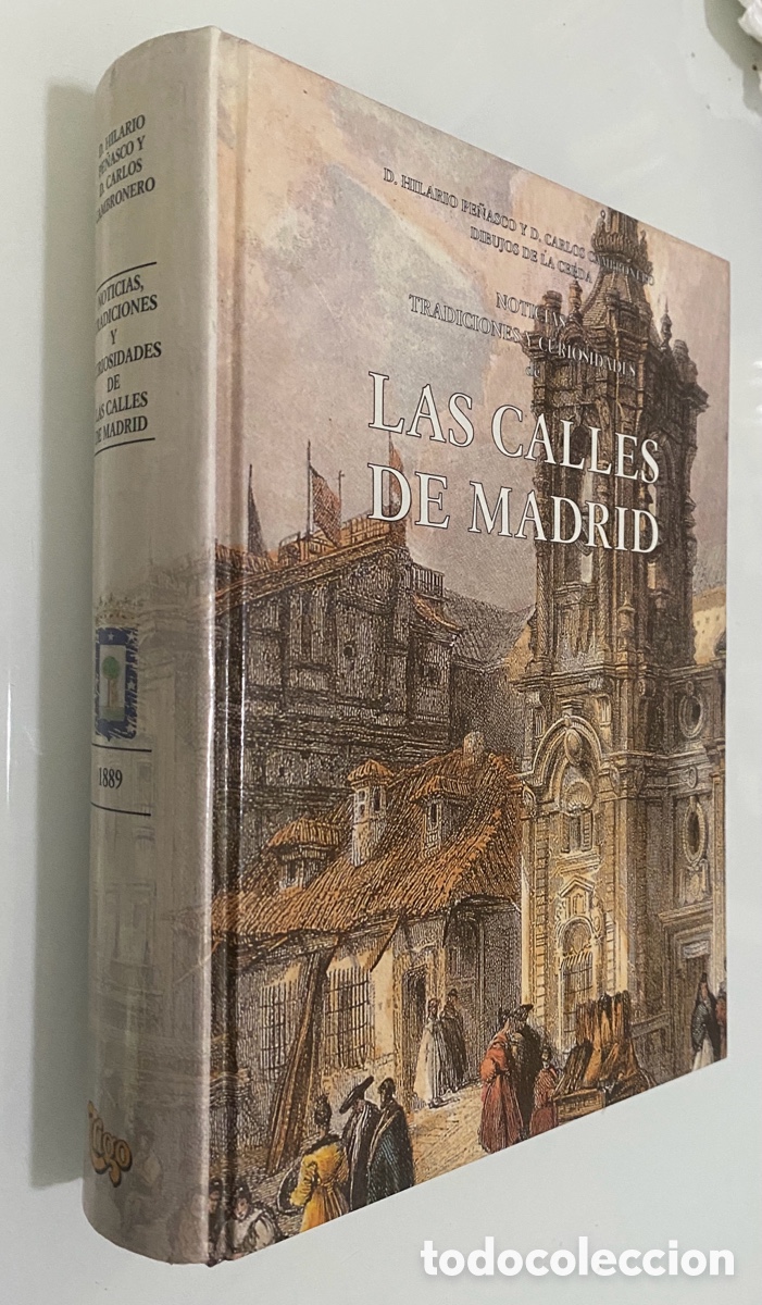 Libros de segunda mano: Las calles de Madrid: Noticias, tradiciones y curiosidades - PE&Ntilde;ASCO DE LA PUENTE, Hilario;