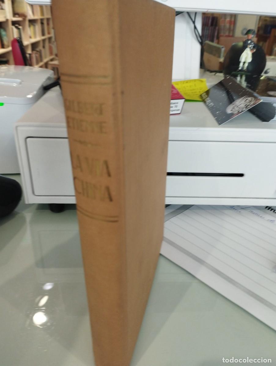 Libros de segunda mano: Gilbert Etienne. La v&iacute;a china. - Foto 2