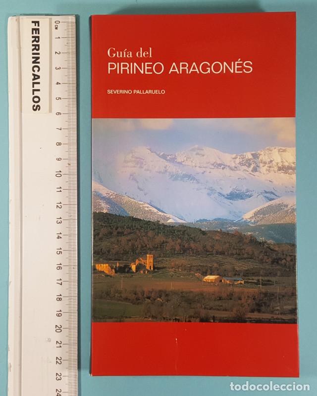 Gebrauchte B&uuml;cher: GU&Iacute;A DEL PIRINEO ARAGON&Eacute;S, SEVERINO PALLARUELO, MARBOR&Eacute; EDITORES 2006 288 P&acute;GINAS