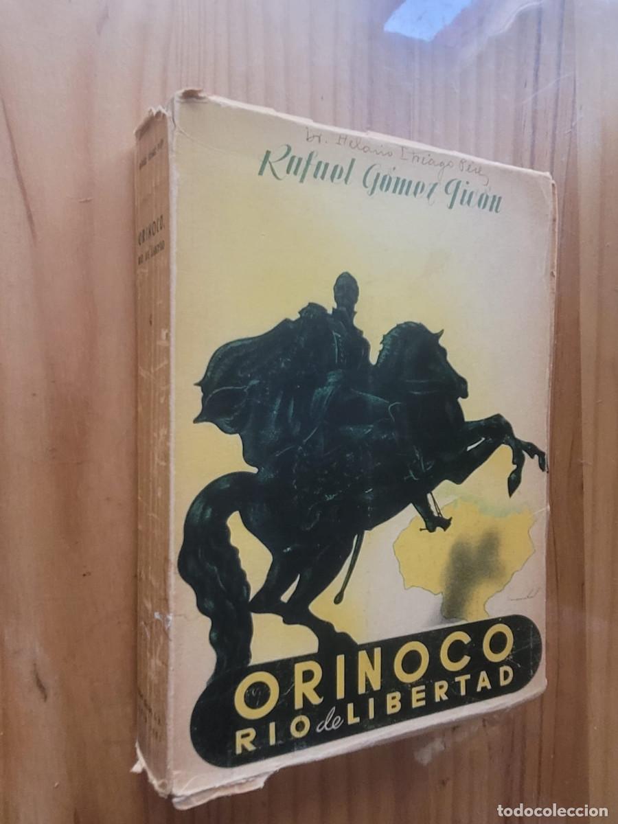Libros de segunda mano: Orinoco Rio de Libertad - Rafael Gomez Pic&oacute;n