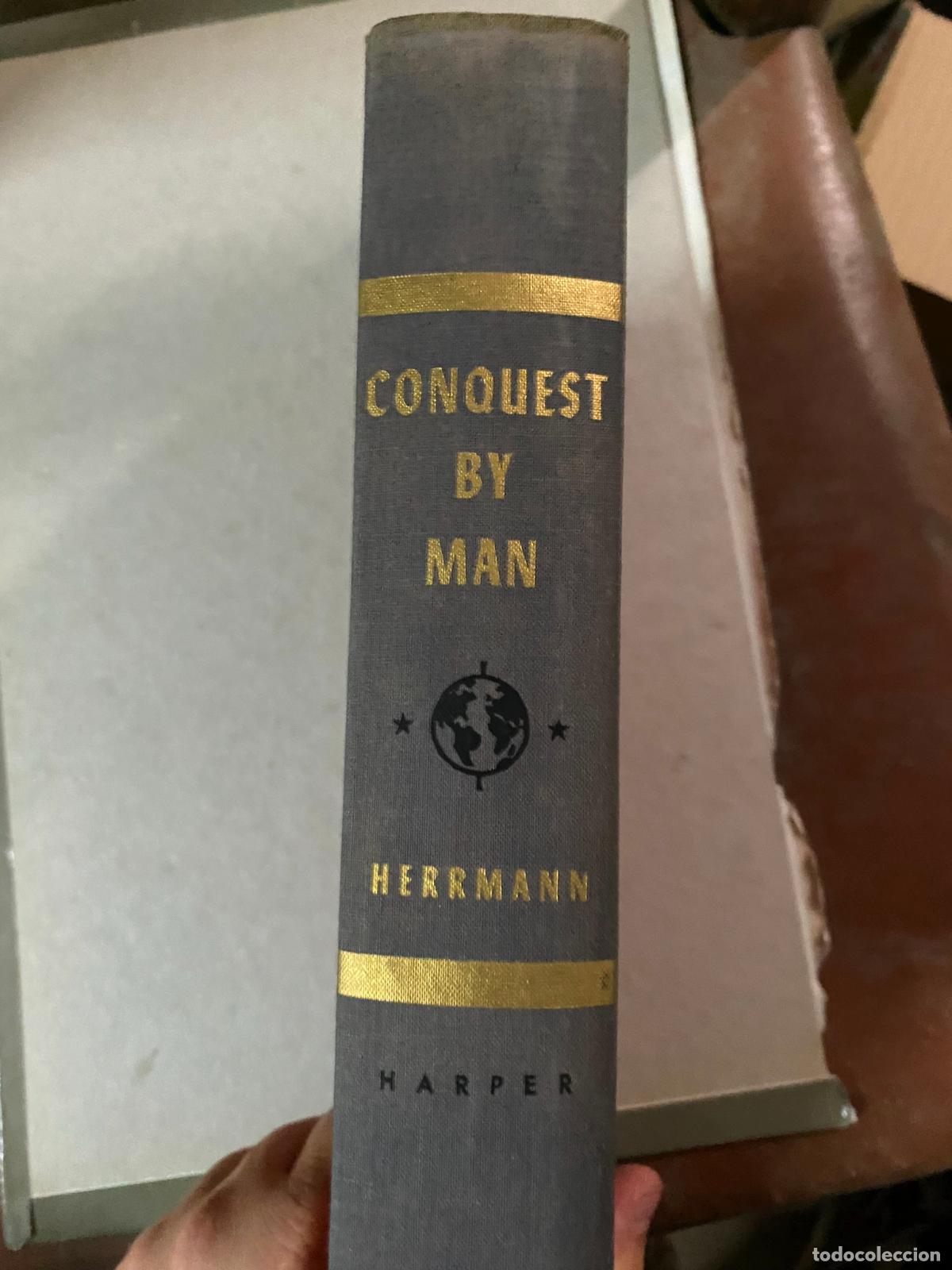 Libros de segunda mano: Conquest by Man. The maravillous story of the who discovered and explored the lans and seas of our w