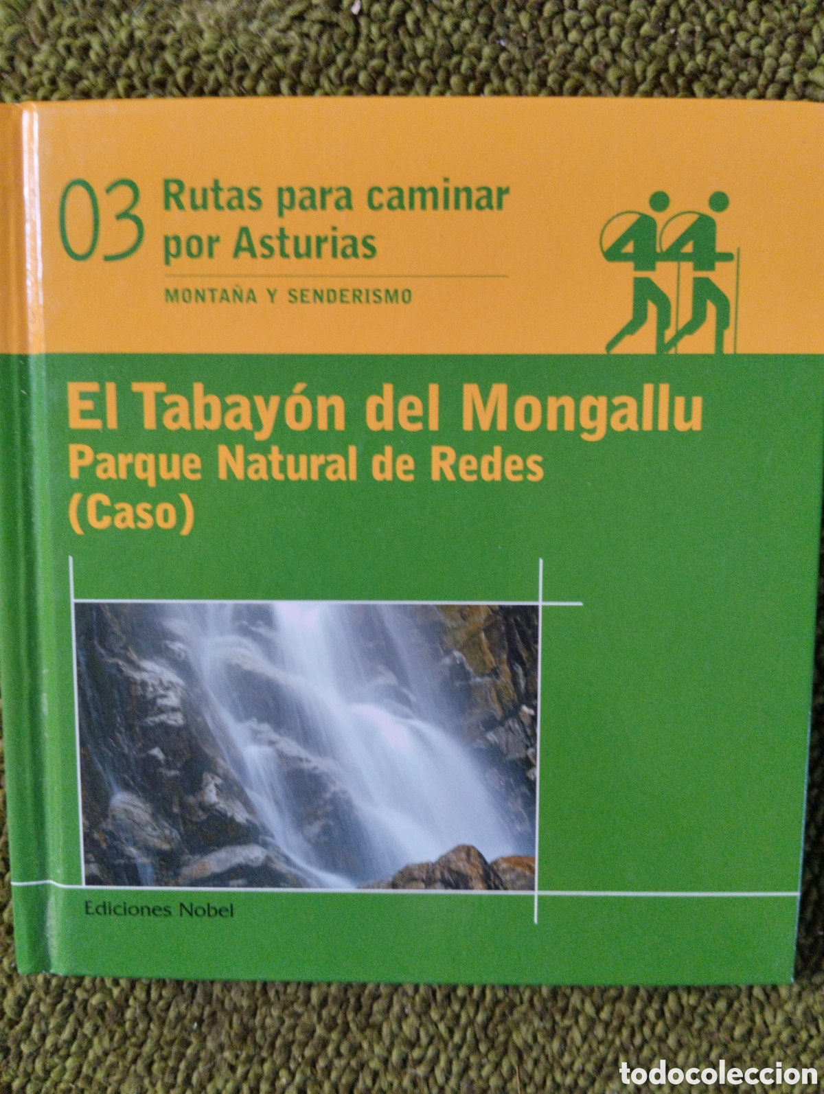 Libri di seconda mano: 03 Rutas para andar por Asturias, El Tabayon del Mongallu