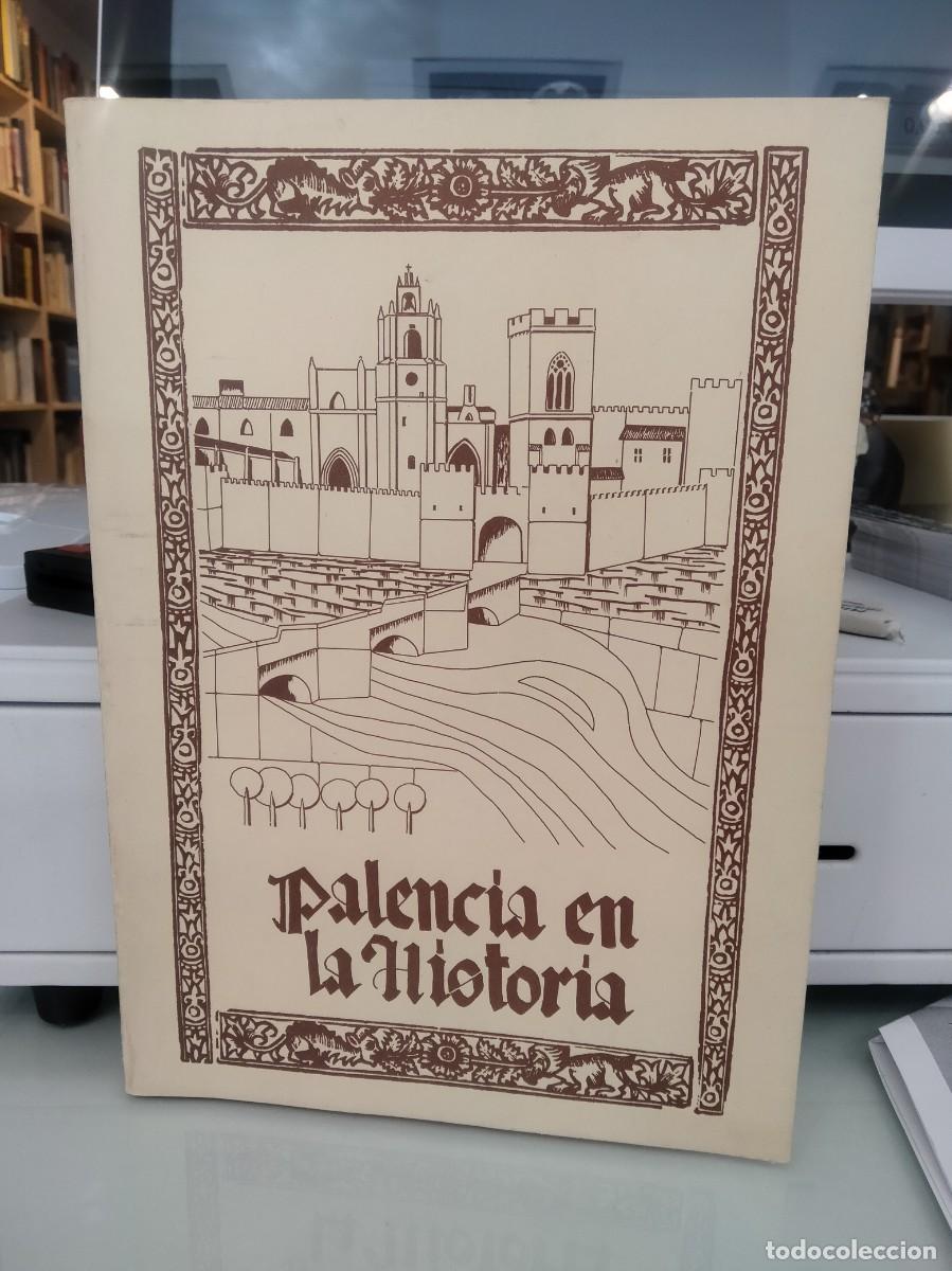 Gebrauchte B&uuml;cher: Palencia en la Historia