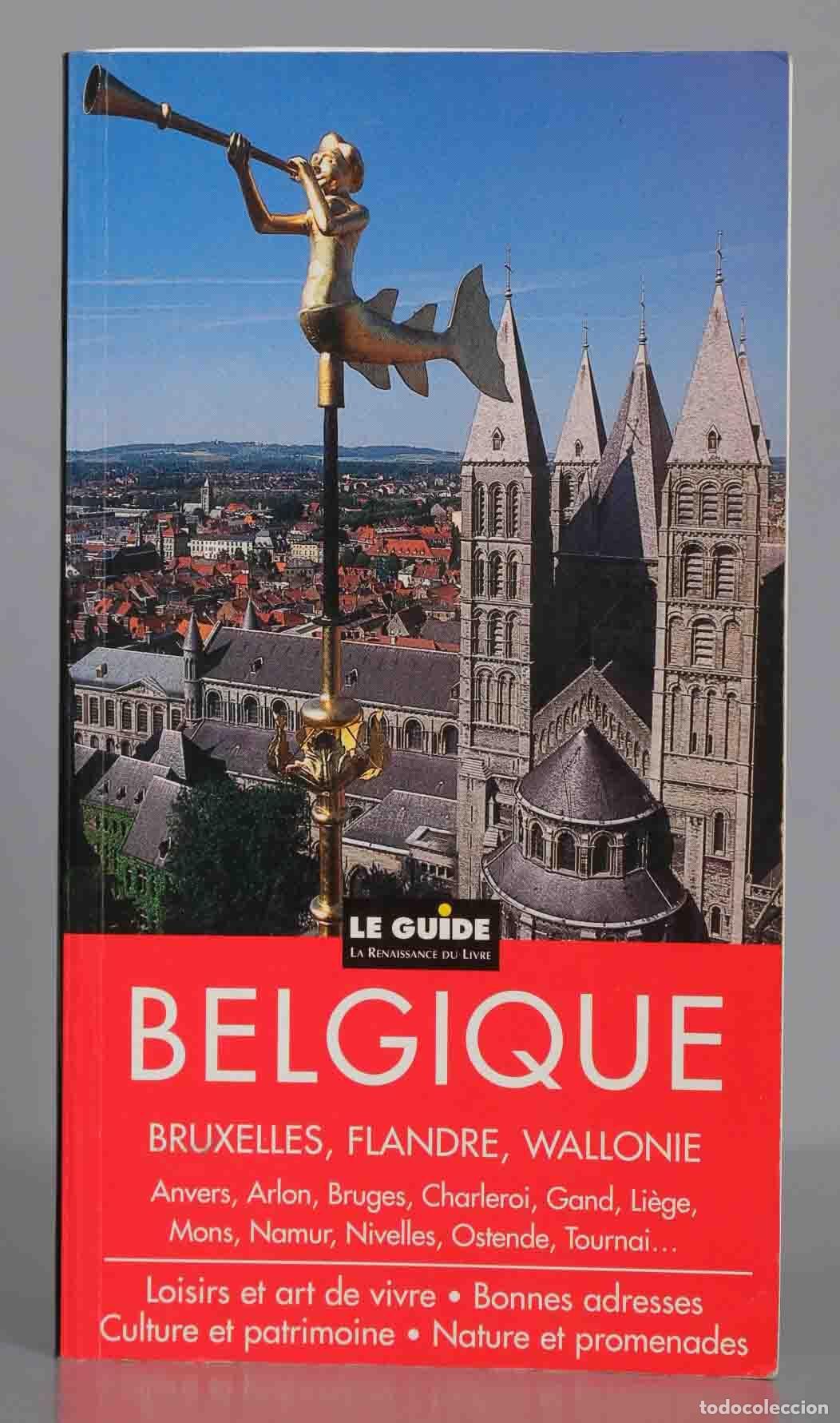 Libri di seconda mano: BELGIQUE. LE GUIDE. BRUXELLES FLANDRE WALLONE