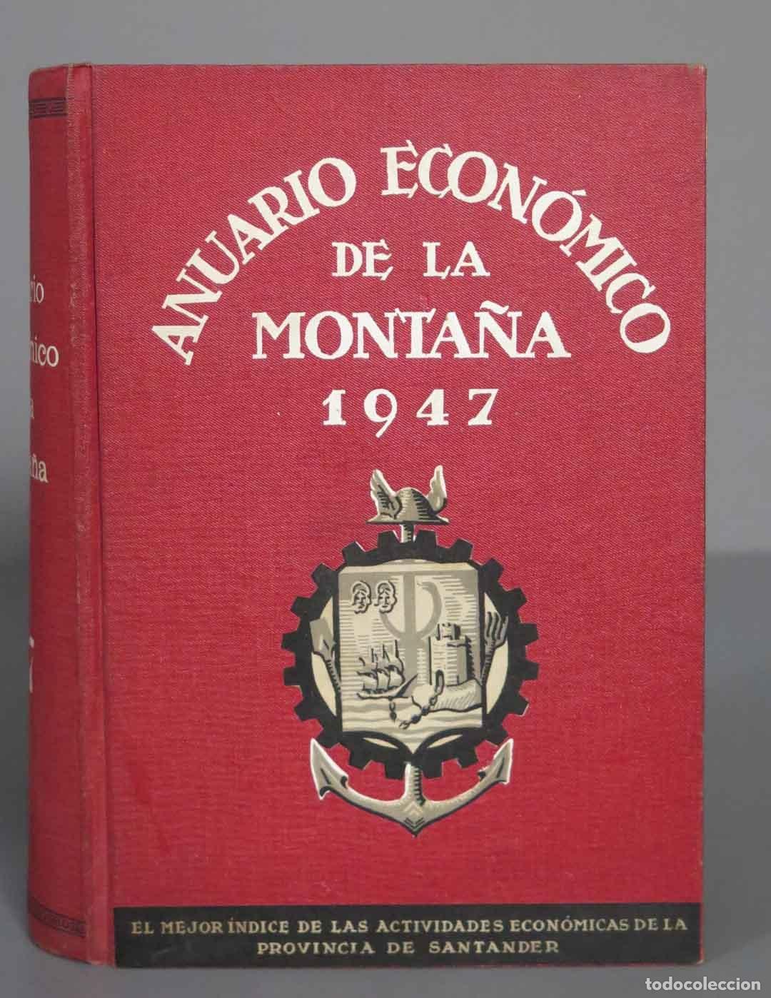 Gebrauchte B&uuml;cher: Anuario Economico de la Monta&ntilde;a. 1947