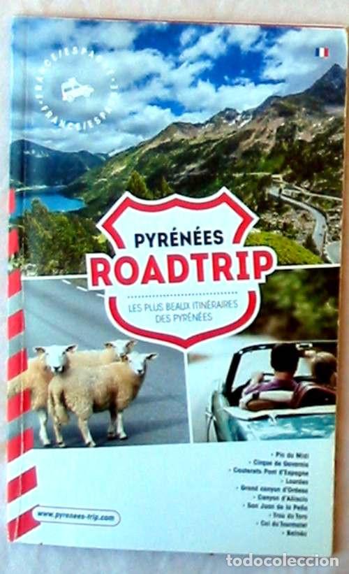 Libri di seconda mano: PYRENEES ROADTRIP - LES PLUS BEAUX ITINERAIRES - 2016 - VER DESCRIPCI&Oacute;N Y FOTOS