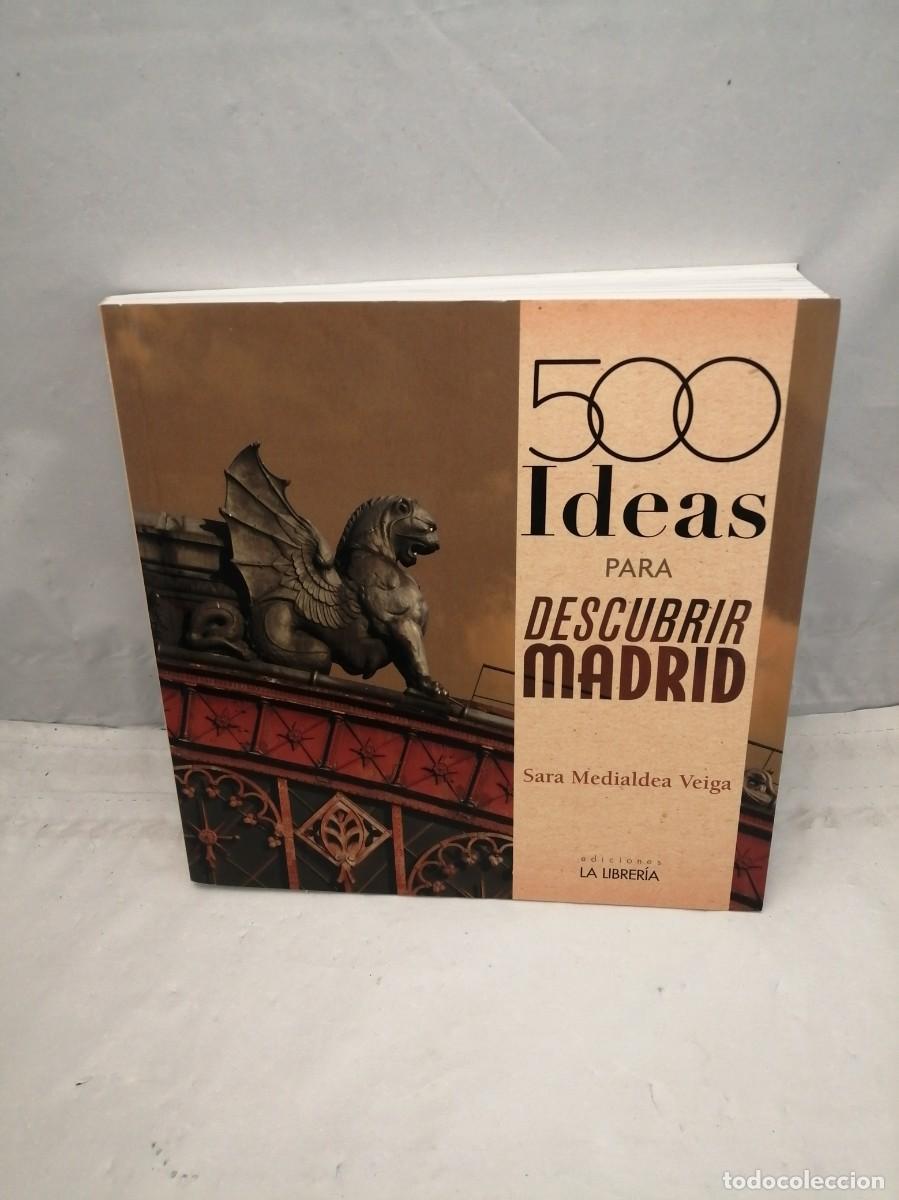 Gebrauchte B&uuml;cher: 500 Ideas para descubrir Madrid (Primera edici&oacute;n, LEVE ROCE EN LOMO)