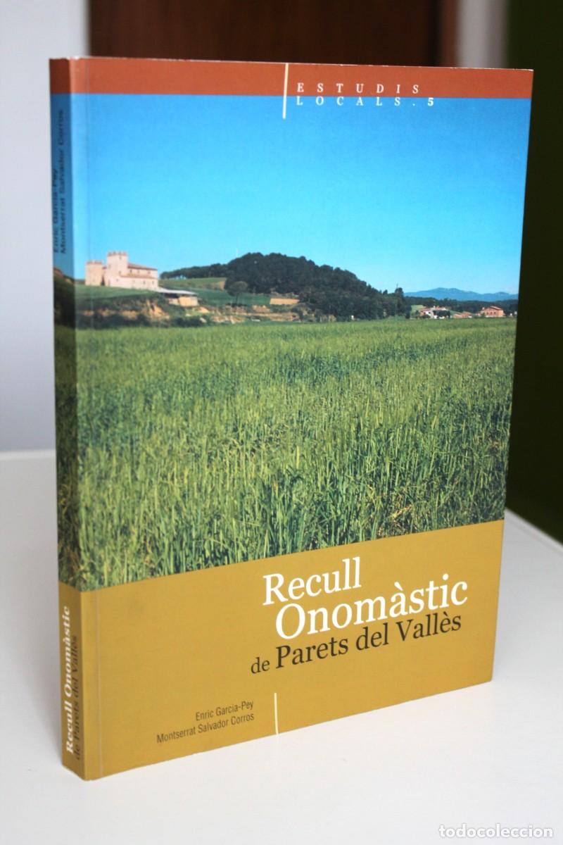 Gebrauchte B&uuml;cher: Enric Garcia-Pey i Montserrat Salvador - Recull onom&agrave;stic de Parets del Vall&egrave;s + mapa