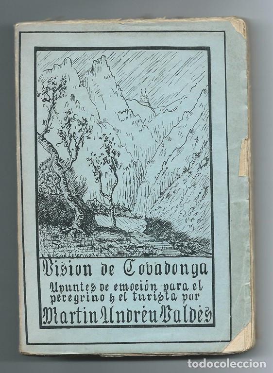 Libros de segunda mano: Visi&oacute;n de Covadonga, apuntes de emoci&oacute;n para el peregrino y el turista por Armando Andreu Vald&eacute;s.