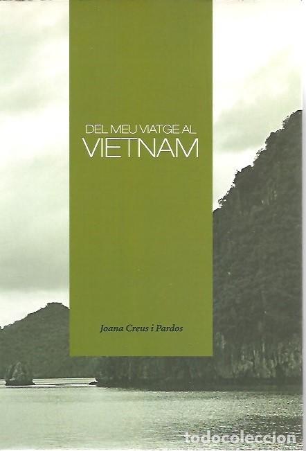 Gebrauchte B&uuml;cher: DEL MEU VIATGE AL VIETNAM JOANA CREUS I PARDOS