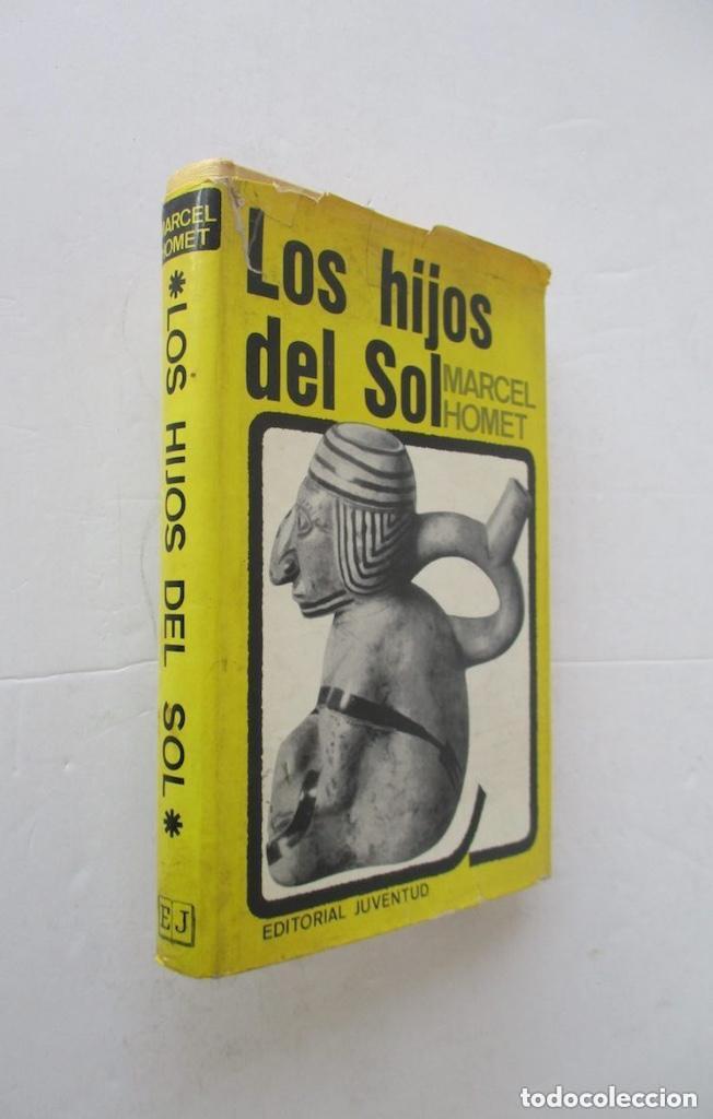 Libros de segunda mano: LOS HIJOS DEL SOL - MARCEL HOMET - Foto 1