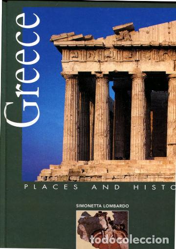Libri di seconda mano: GREECE PLACES AND HISTORY. - LOMBARDO Simonetta.