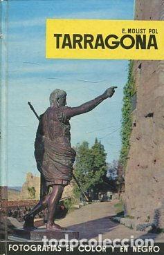 Libros de segunda mano: TARRAGONA. - MOLIST POL E. - Foto 1