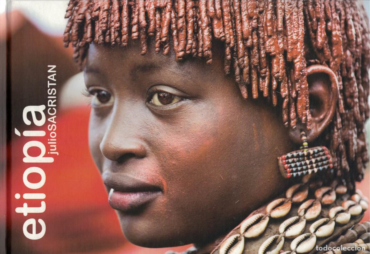 Livros em segunda m&atilde;o: Etiop&iacute;a, un pa&iacute;s con alma en el cuerno de &Aacute;frica / Fotograf&iacute;a: Julio Sacrist&aacute;n