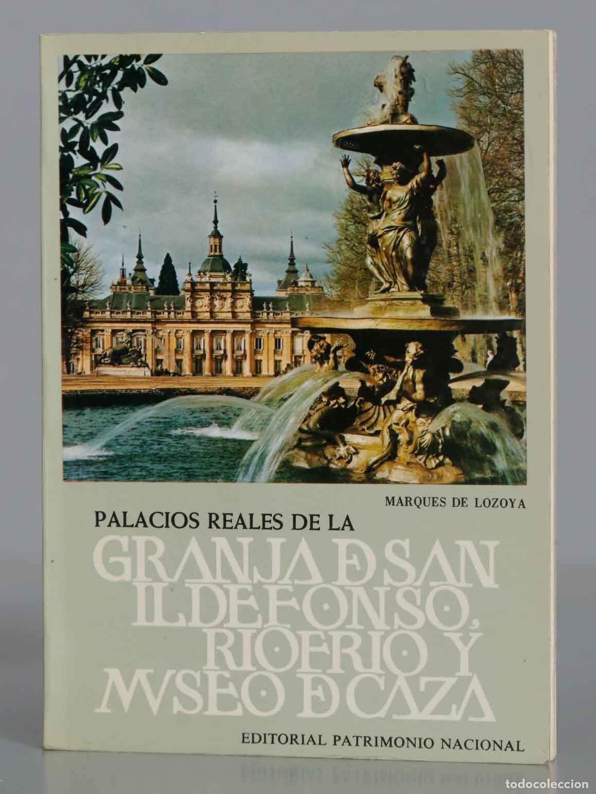 Gebrauchte B&uuml;cher: Palacios Reales de la Granja de San Ildefonso, Riofrio y Museo de Caza de Lozoya