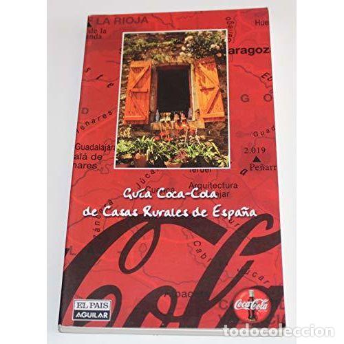Libri di seconda mano: Guia Coca Cola de Casas Rurales de Espa&ntilde;a - El Pais Aguilar - Aguilar-el Pais - 2001, 1&ordf; ed. - Acent