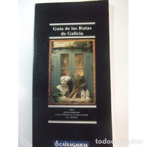 Libros de segunda mano: GU&Iacute;A de las RUTAS de GALICIA - VARIOS - Sin Especificar