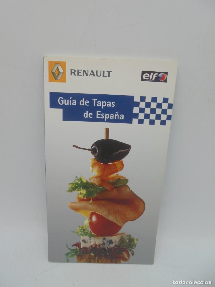 Gebrauchte B&uuml;cher: GUIA DE TAPAS DE ESPA&Ntilde;A. RENAULT. 2006. PAGS : 127.