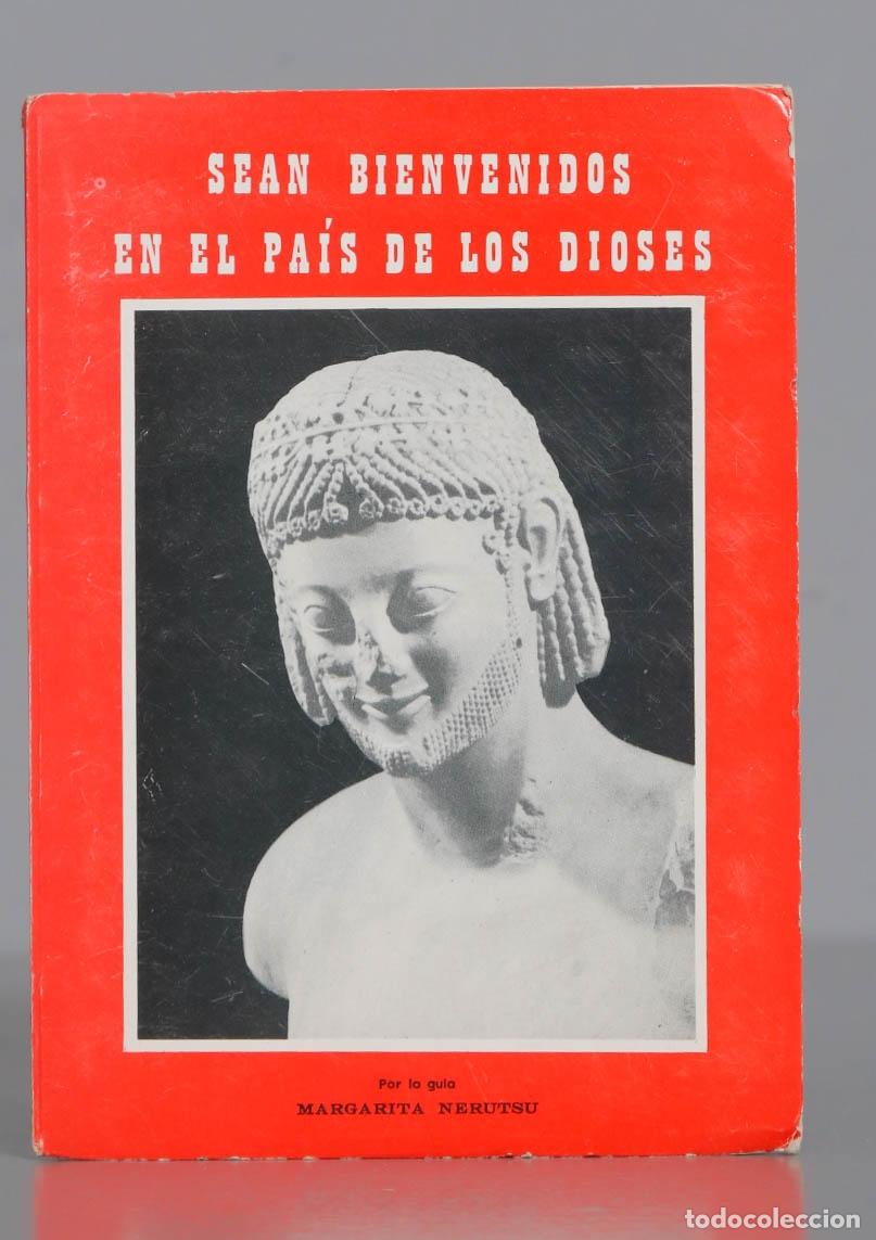 Libros de segunda mano: SEAN BIENVENIDOS EN EL PA&Iacute;S DE LOS DIOSES Nerutsu