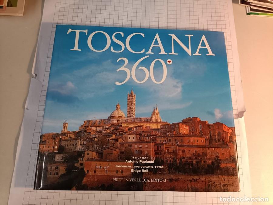 Libros de segunda mano: TOSCANA 360&ordm;. Paolucci, Roli. Ed Priuli & Verlucca, 2004