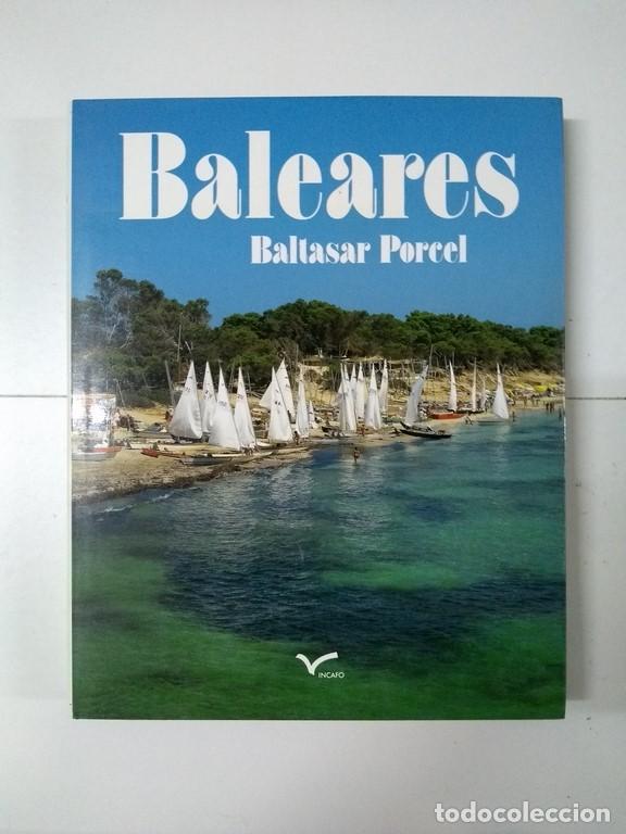 Libros de segunda mano: Baleares - Baltasar Porcel - Foto 1