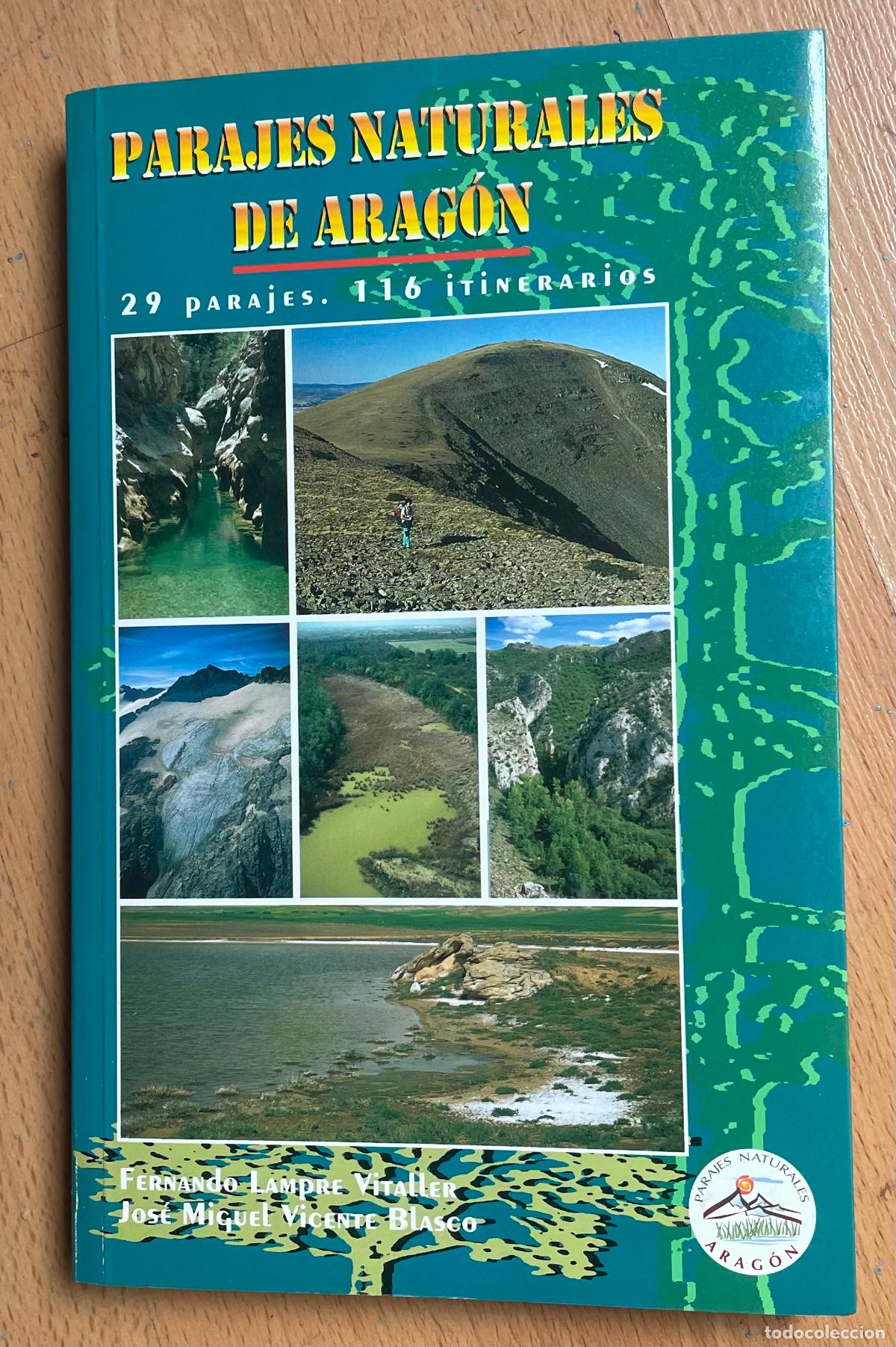 Gebrauchte B&uuml;cher: PARAJES NATURALES DE ARAGON 29 Parajes 116 Itinerarios