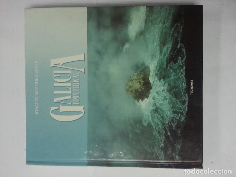 Libros de segunda mano: Galicia Finis Terrae - Ignacio Martinez &ndash; Eiroa - Foto 1