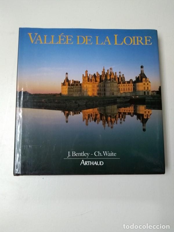 Libros de segunda mano: Vallee de la Loire - J. Bentley - Foto 1