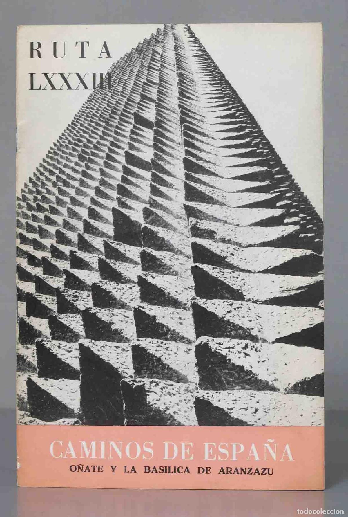 Libros de segunda mano: O&ntilde;ate y la Bas&iacute;lica de Ar&aacute;nzazu Caminos de Espa&ntilde;a.