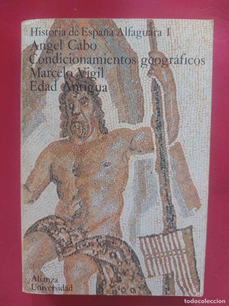 Gebrauchte B&uuml;cher: Condicionantes geogr&aacute;ficos - edad antigua - Angel Cabo y Marcelo Vigil- 1983