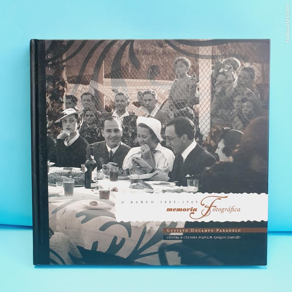 Libros de segunda mano: LIBRO-O BARCO-MEMORIA FOTOGR&Aacute;FICA-1885/1969-NUEVO-COLECCIONISTAS-IMPOLUTO.