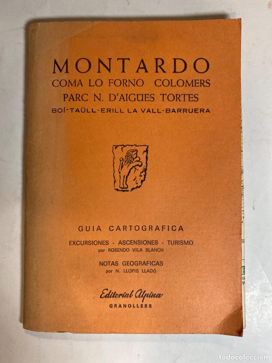 Libros de segunda mano: MONTARDO COMA LO FORNO COLOMERS AIG&Uuml;ES TORTES BOI EDITORIAL ALPINA 1974