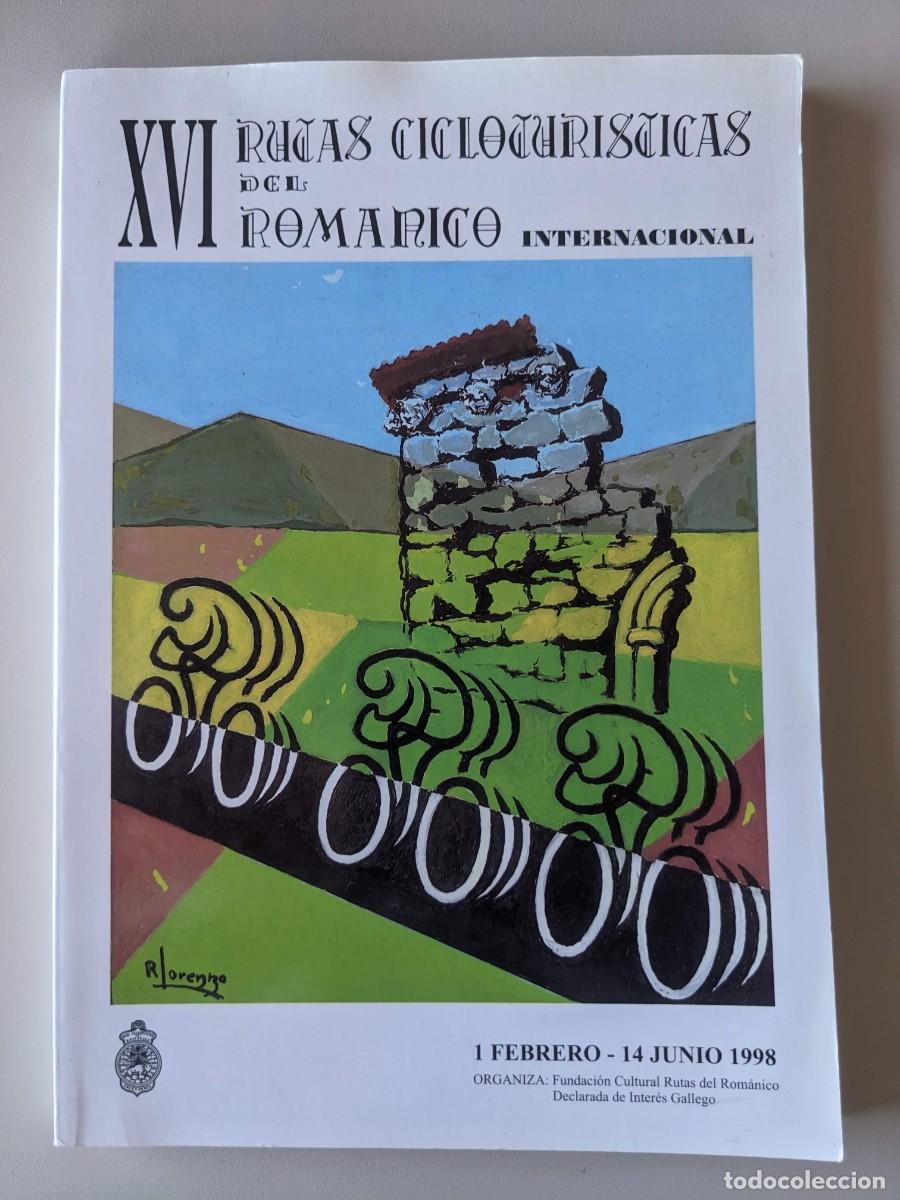 Libros de segunda mano: XVI RUTAS CICLOTURISTICAS DEL ROMANICO INTERNACIONAL (1FEB-14JUNIO 1998)