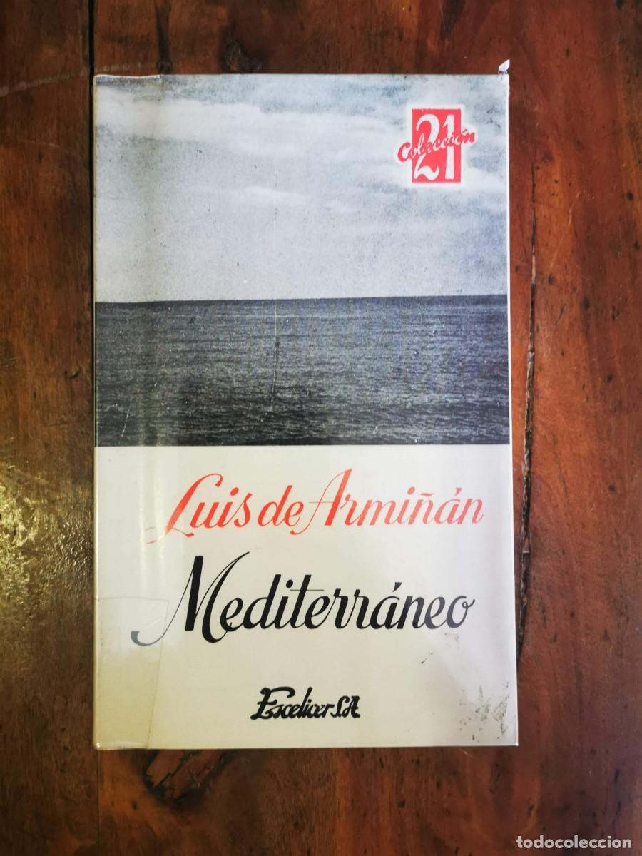 Libros de segunda mano: ARMI&Ntilde;&Aacute;N, Luis de. Mediterr&aacute;neo - Foto 1